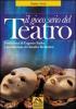 Il gioco serio del teatro