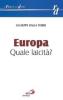 Europa. Quale laicit�?