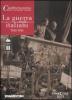 La guerra degli italiani. 1940-1945. 4 DVD. Con libro