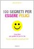 Cento segreti per essere felici
