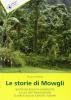 Le storie di Mowgli