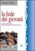 La fede dei giovani. Linee di un progetto di maturazione alla fede dei giovani