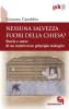 Nessuna salvezza fuori della Chiesa? Storia e senso di un controverso principio teologico