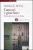 Camosci e girachiavi. Storia del carcere in Italia 1943-2007