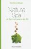 Natura Spa. La terra al posto del Pil