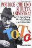 Poi dice che uno si butta a sinistra