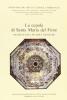 La cupola di Santa Maria del Fiore. Architettura, pittura, restauro