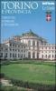 Torino e provincia. Territori, itinerari e tradizioni