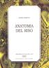 Anatomia del riso. La meccanica della comicit� nello spettacolo dal vivo, nel cinema, nella letteratura, nelle arti plastiche e grafiche