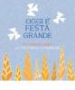Oggi � festa grande