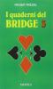 I quaderni del bridge vol.3