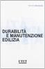 Durabilit� e manutenzione edilizia