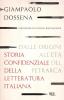 Storia confidenziale della letteratura italiana vol.1
