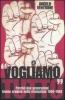 �Vogliamo tutto�. Perch� due generazioni hanno creduto nella rivoluzione 1960-1988