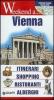 Vienna. Itinerari, shopping, ristoranti, alberghi