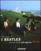 I Beatles colti nelle immagini pi� segrete 1963-69