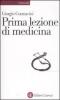 Prima lezione di medicina