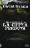 Alla ricerca di Z la citt� perduta