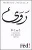 Raw�. Il racconto che disseta l'anima