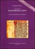 Ejercicios de paleografia latina. L�minas, transcripciones y comentarios. Con CD-ROM in italiano e castigliano