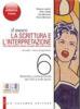 Il nuovo. La scrittura e l'interpretazione. Ediz. rossa. Con espansione online. Per le Scuole superiori vol.6