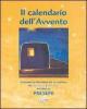 Il Calendario dell'Avvento. Cammino di preghiera per la famiglia in Avvento e Natale intorno al presepe