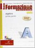 Nuova formazione alla matematica. Giallo. Vol. A: Algebra. Con quaderno di recupero. Con espansione online. Per le Scuole superiori. Con CD-ROM vol.1