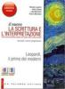 Il nuovo. La scrittura e l'interpretazione. Con espansione online. Ediz. rossa. Per le Scuole superiori