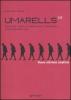 Umarells 2.0. Sono tanti, vivono in mezzo a noi, ci osservano... e noi osserviamo loro