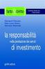 La responsabilit� nella prestazione dei servizi di investimento