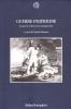 Guerre fratricide. Le guerre civili in et� contemporanea