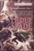 Le due spade. La lama del cacciatore. Forgotten realms vol.3