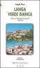 Langa verde bianca. Diario di famiglia langarola 1936-1956