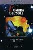 L' ombra del sole