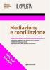 Il civilista. Mediazione e conciliazione