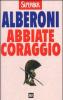 Abbiate coraggio