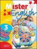 Mister english. Con espansione online. Con CD Audio. Per la Scuola elementare vol.3