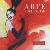 Sesta asta. Arte e seduzione