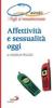 Quando i figli si innamorano. Affettivit� e sessualit� oggi