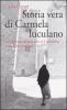 Storia vera di Carmela Iuculano. La giovane donna che si � ribellata a un clan mafioso