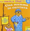 Una mamma in carriera