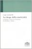 La droga della modernit�. Sociologia e storia di un fenomeno fra devianza e cultura