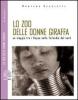 Lo zoo delle donne giraffa. Un viaggio tra i Kayan nella Tailandia del nord. Con DVD