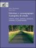 Orientare e accompagnare il progetto di strade. Criticit�, criteri, politiche, indicatori, strumenti di finanziamento