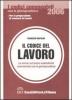 Il codice del lavoro. Le norme sul lavoro subordinato commentato con la giurisprudenza