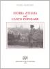 Storia d'Italia nel canto popolare. 270 melodie e testi