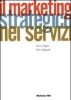 Il marketing strategico nei servizi