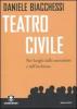 Teatro civile. Nei luoghi della narrazione e dell'inchiesta