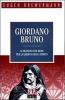 Giordano Bruno. Il filosofo che mor� per la libert� dello spirito