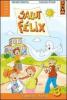 Salut Felix. Livre �l�ve. Per la 4� classe della Scuola elementare